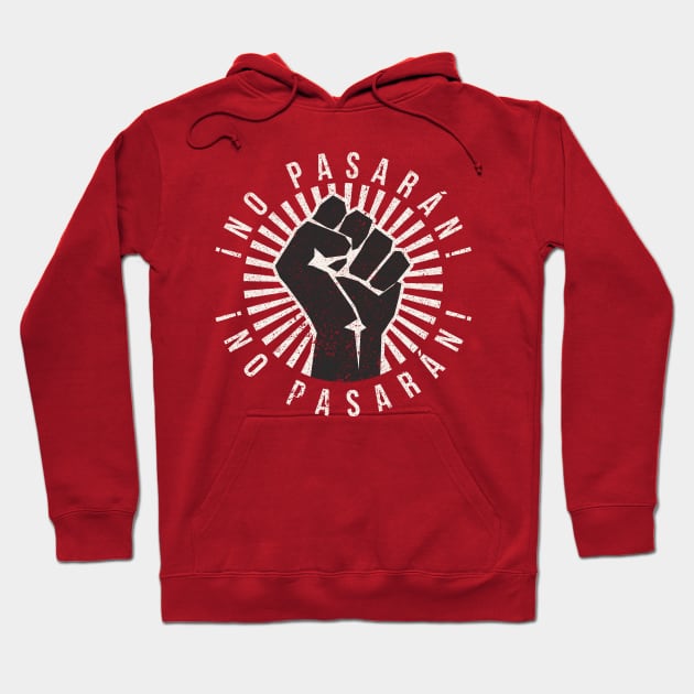 ¡No Pasarán! (vintage/distressed) Hoodie by n23tees